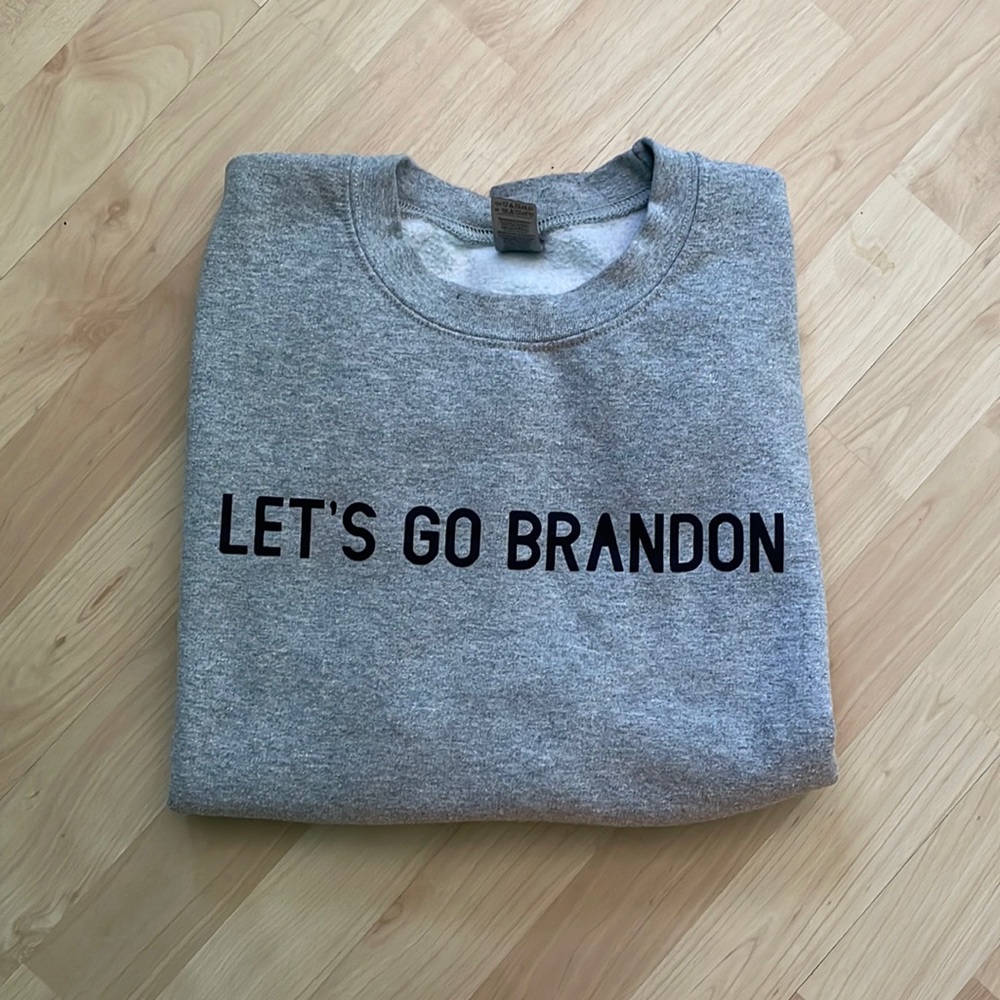 “Let’s Go Brandon” Sweatshirt